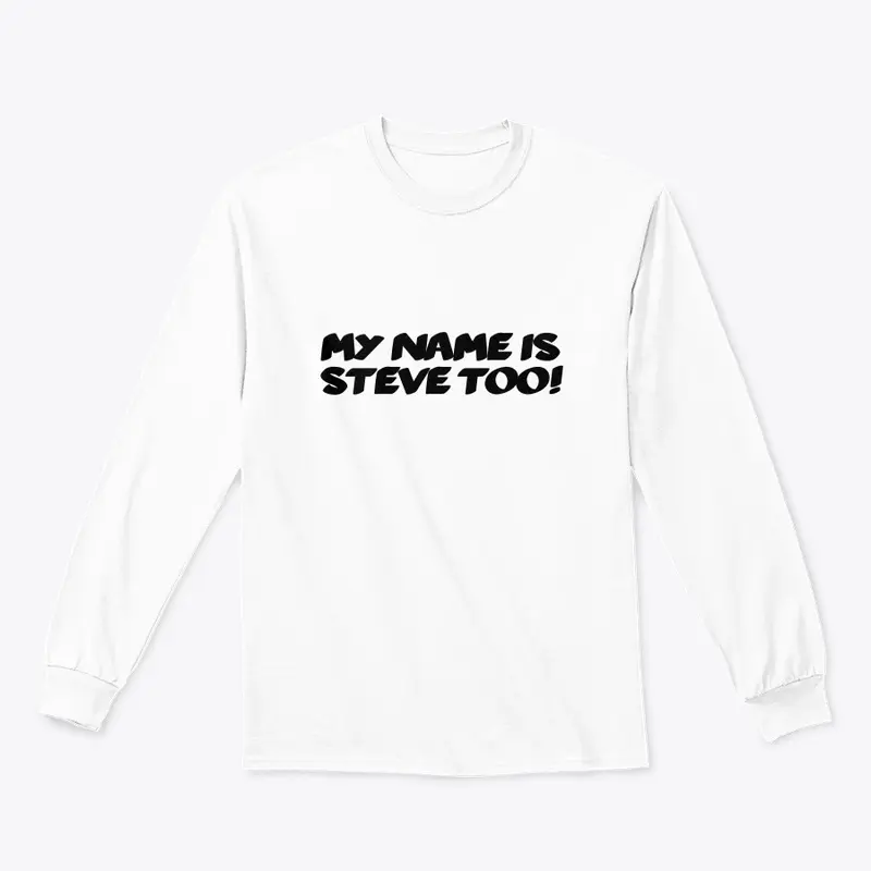 Long Sleeve Steve Shirt